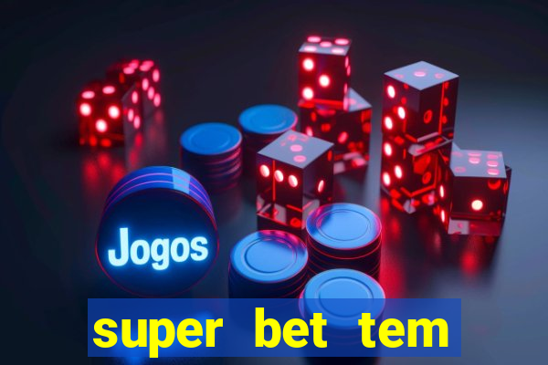 super bet tem pagamento antecipado